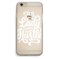 Hustle Lady: iPhone 6 / 6S Transparant Hoesje Hustle Lady: iPhone 6 / 6S Transparant Hoesje