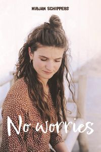 No worries - Mirjam Schippers - ebook