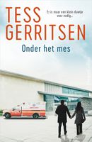 Onder het mes - Tess Gerritsen - ebook