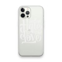 Turn hate into love: iPhone 12 Pro Max Transparant Hoesje