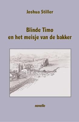 Blinde Timo en het meisje van de bakker (Paperback)