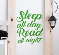 Muursticker tekst Sleep all day Read all night