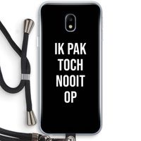 Ik pak nooit op - Zwart: Samsung Galaxy J3 (2017) Transparant Hoesje met koord