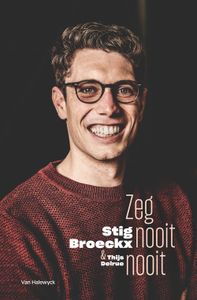 Zeg nooit nooit - Stig Broeckx, Thijs Delrue - ebook