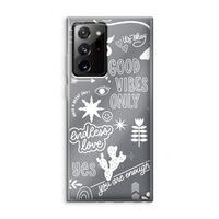Good vibes: Samsung Galaxy Note 20 Ultra / Note 20 Ultra 5G Transparant Hoesje