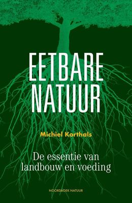 Eetbare natuur - Michiel Korthals - ebook