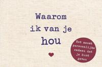 Waarom ik van je hou (Hardback)