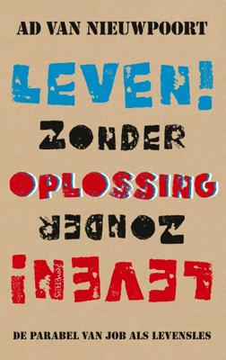 Leven zonder oplossing (Paperback)