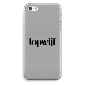 Topwijf Grijs Zwart: iPhone 5 / 5S / SE Transparant Hoesje