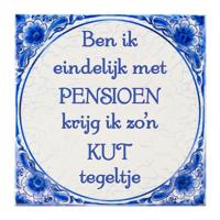 Tegel delfts blauw - Pensioen kut Tegel delfts blauw - Pensioen kut