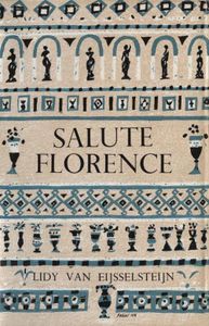 Salute Florence - Lidy van Eijsselsteijn - ebook