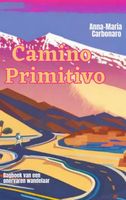 Camino Primitivo - Anna-Maria Carbonaro - ebook