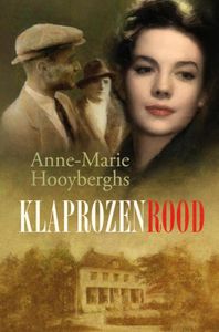 Klaprozenrood - Anne-Marie Hooyberghs - ebook