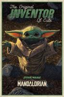 Poster Star Wars The Mandalorian The Original Inventor of Cute 61x91,5cm