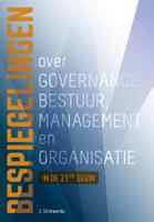 Bespiegelingen over governance, bestuur, management en organisatie in de 21ste eeuw (Paperback)
