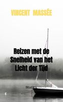 Reizen met de Snelheid van het Licht der Tijd - Vincent Massée - Paperback (9789464051803) - thumbnail