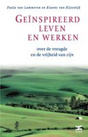 Geinspireerd leven en werken - Paula van Lammeren, Rianne van Rijsewijk - ebook