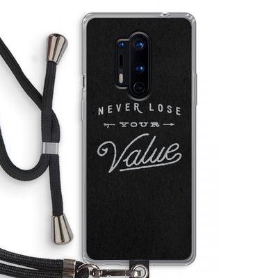 Never lose your value: OnePlus 8 Pro Transparant Hoesje met koord