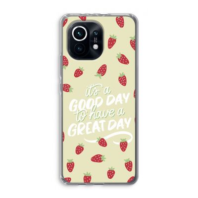 Don't forget to have a great day: Xiaomi Mi 11 Transparant Hoesje