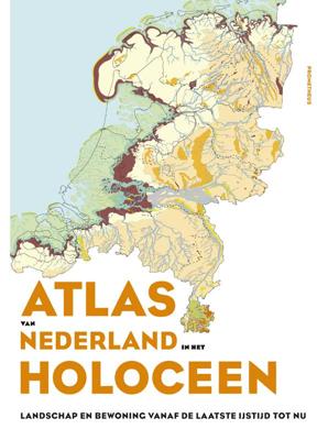 Atlas van Nederland in het Holoceen (Hardback)