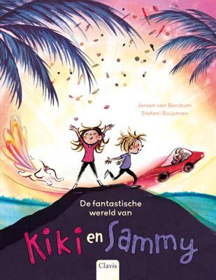 De fantastische wereld van Kiki en Sammy (Hardback)