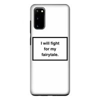 Fight for my fairytale: Samsung Galaxy S20 Tough Case