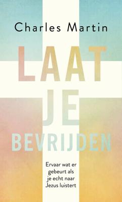 Laat je bevrijden (Paperback)