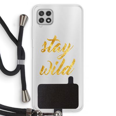 Stay wild: Samsung Galaxy A22 4G Transparant Hoesje met koord