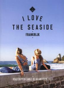 I Love The Seaside Frankrijk (Paperback)