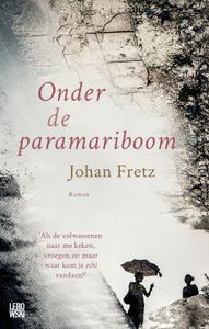 Onder de paramariboom - Johan Fretz - ebook