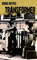 Transformer - Bennie Roeters - ebook
