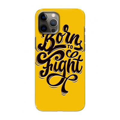 Born to Fight: Volledig geprint iPhone 12 Hoesje