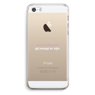 gij moogt er zijn: iPhone 5 / 5S / SE Transparant Hoesje