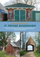Cultureel erfgoed op het Friese boerehiem (Hardback)