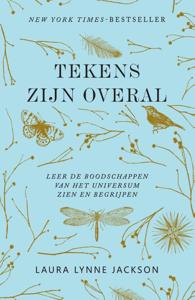 Tekens zijn overal - Spiritueel & Spiritualiteit - Spiritueelboek.nl