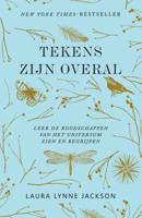 Tekens zijn overal - Spiritueel & Spiritualiteit - Spiritueelboek.nl