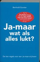 Ja Maar Wat Als Alles Lukt