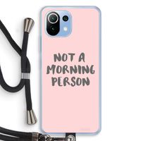 Morning person: Xiaomi Mi 11 Lite Transparant Hoesje met koord
