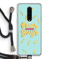 Always fries: OnePlus 8 Transparant Hoesje met koord
