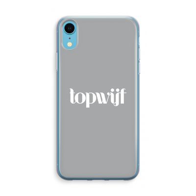 Topwijf Grijs Wit: iPhone XR Transparant Hoesje