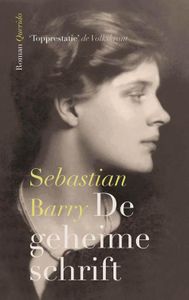 De geheime schrift - Sebastian Barry - ebook