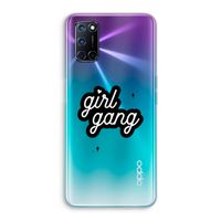 Girl Gang: Oppo A92 Transparant Hoesje Girl Gang: Oppo A92 Transparant Hoesje