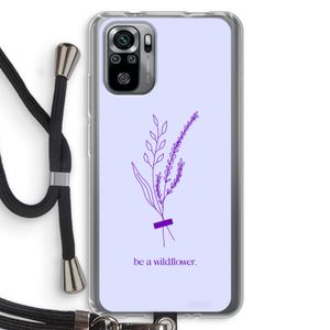 Be a wildflower: Xiaomi Redmi Note 10S Transparant Hoesje met koord