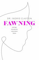 Fawning - Ingrid Clayton - ebook