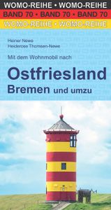 Campergids 70 Mit dem Wohnmobil nach Ostfriesland Bremen und umzu | WOMO verlag