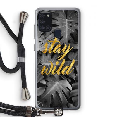 Stay wild: Samsung Galaxy A21s Transparant Hoesje met koord