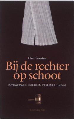 Bij de rechter op schoot (Paperback)