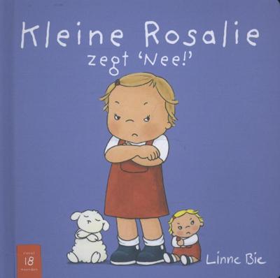 Kleine Rosalie zegt nee! (Hardback)