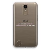 uw waarde daalt niet: LG K10 (2017) Transparant Hoesje