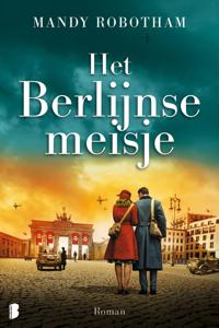 Het Berlijnse meisje - Mandy Robotham - ebook